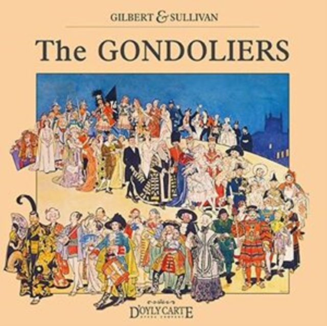 The gondoliers (Various Performers) (CD / Album)