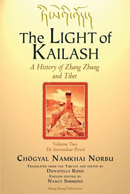 The LIGHT of KAILASH Vol 2 (Norbu Choegyal Namkhai)(Paperback)