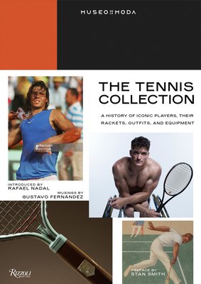 The Tennis Collection: A History of Iconic Players, Their Rackets, Outfits, and Equipment (Fernndez Gustavo)(Pevná vazba)