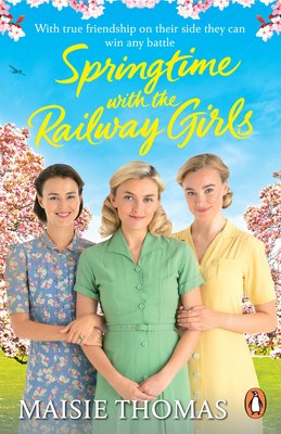 Springtime with the Railway Girls (Thomas Maisie)(Paperback / softback)