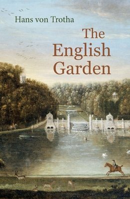 The English Garden (Von Trotha Hans)(Paperback)