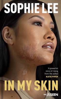 In My Skin: Learning to Love Your Perfectly Imperfect Life (Lee Sophie)(Pevná vazba)