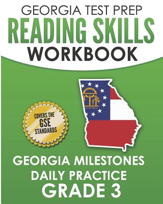 GEORGIA TEST PREP Reading Skills Workbook Georgia Milestones Daily Practice Grade 3: Preparation for the Georgia Milestones English Language Arts Test (Hawas G.)(Paperback)