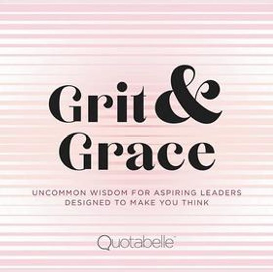 Grit & Grace