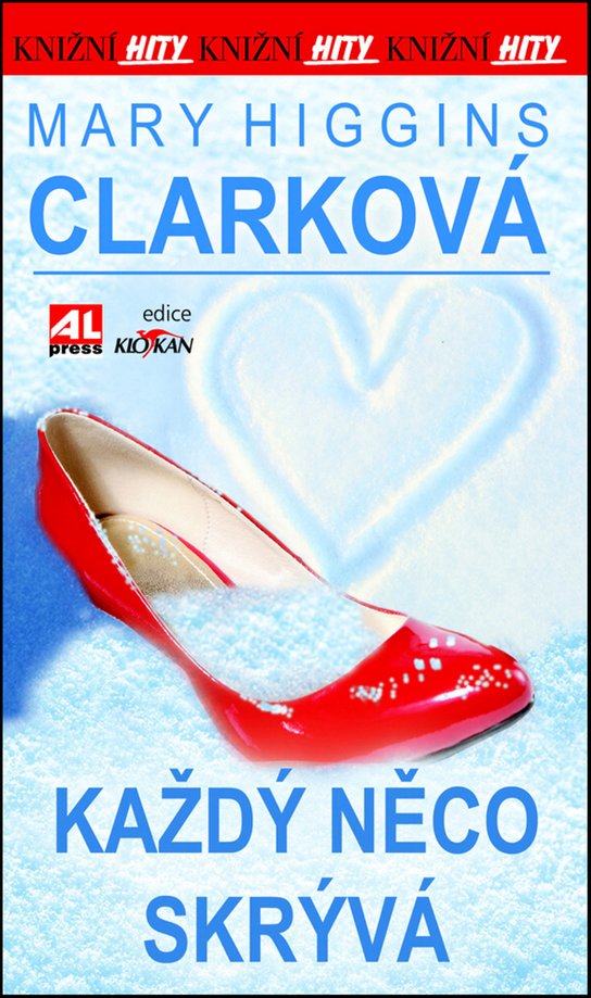 Každý něco skrývá