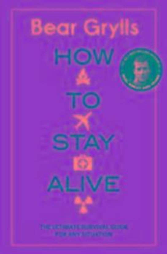 How to Stay Alive