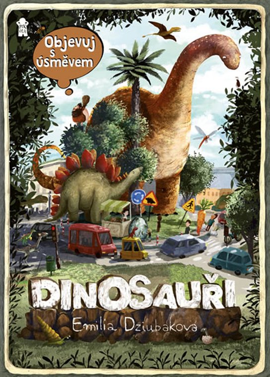 Objevuj s úsměvem Dinosauři