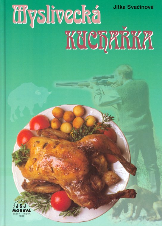 Rybářská Myslivecká kuchařka