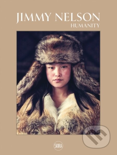 Humanity - Jimmy Nelson