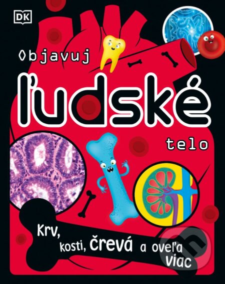 Objavuj ľudské telo - Bipasha Chodbury