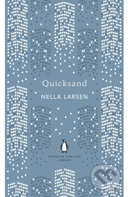 Quicksand - Nella Larsen