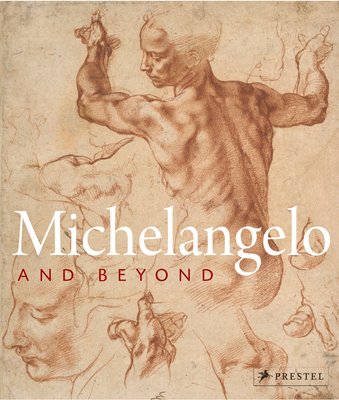 Michelangelo and Beyond (Michel Eva)(Pevná vazba)