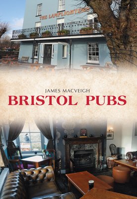 Bristol Pubs (Macveigh James)(Paperback)