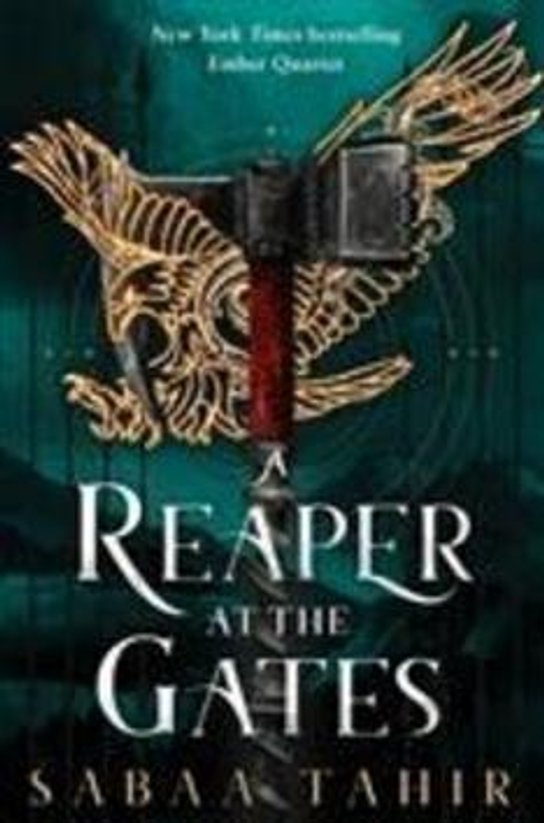 An Ember in the Ashes 3. A Reaper at the Gates