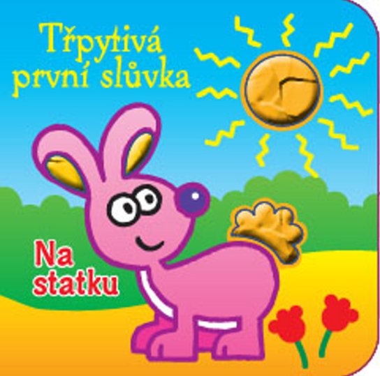 Třpytivá první slůvka Na statku