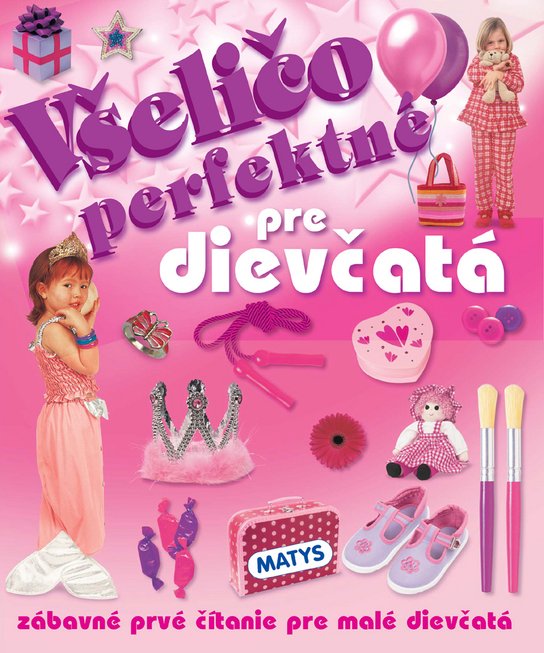 Všeličo perfektné pre dievčatá