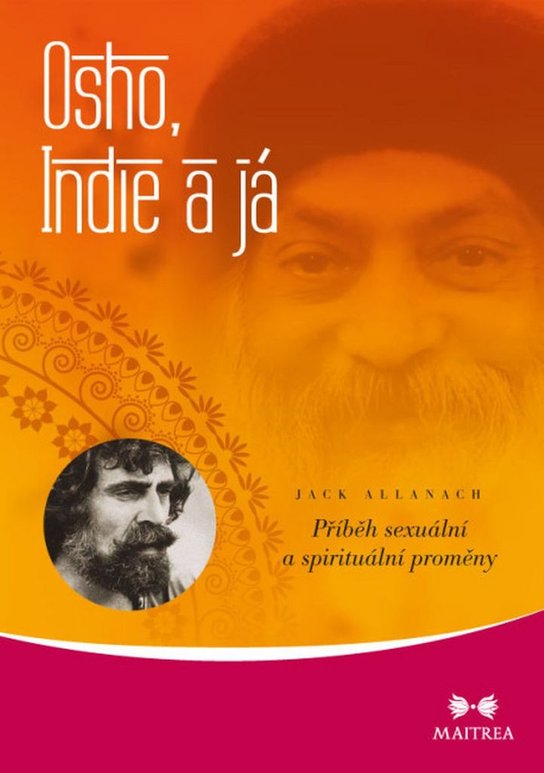 Osho, Indie a Já