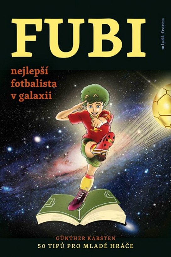 FUBI nejlepší fotbalista v galaxii