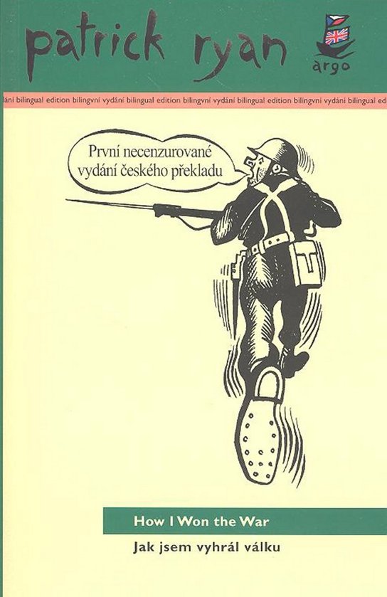Jak jsem vyhrál válku/ How I Won The War