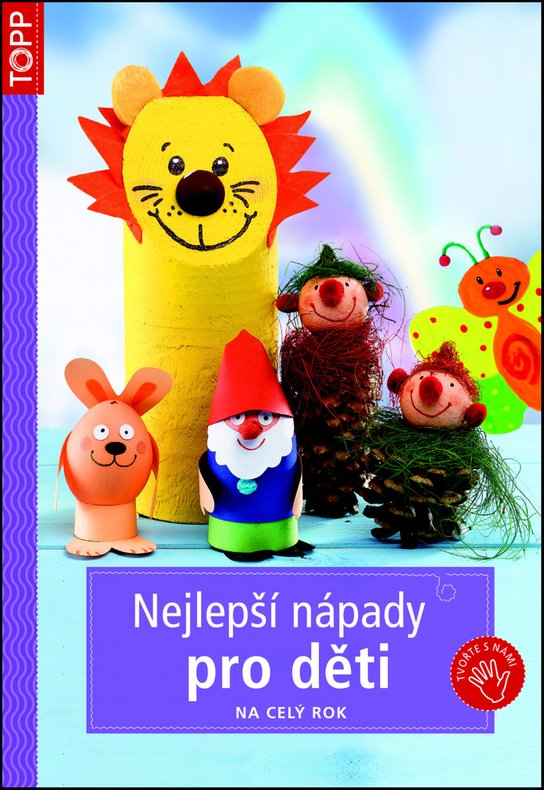 Nejlepší nápady pro děti