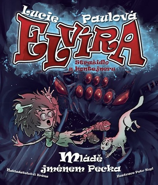 Elvíra Strašidlo z kontejneru