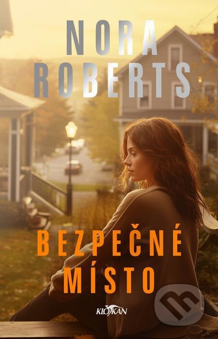 Bezpečné místo - Nora Roberts