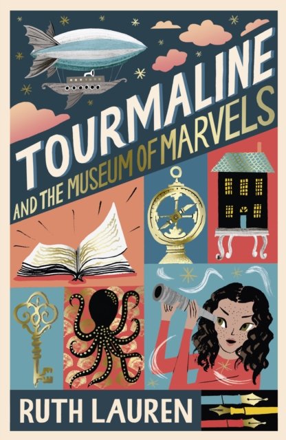 Tourmaline and the Museum of Marvels (Lauren Ruth)(Paperback / softback)