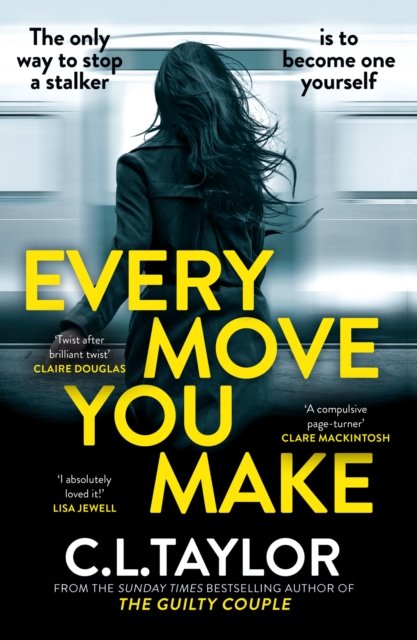 Every Move You Make (Taylor C.L.)(Pevná vazba)