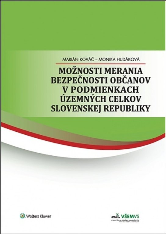 Možnosti merania bezpečnosti občanov v podmienkach územných celkov SR
