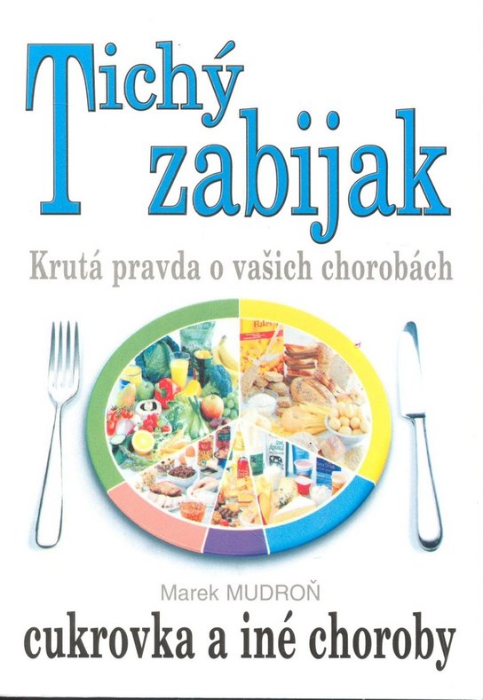 Tichý zabiják cukrovka a iné choroby
