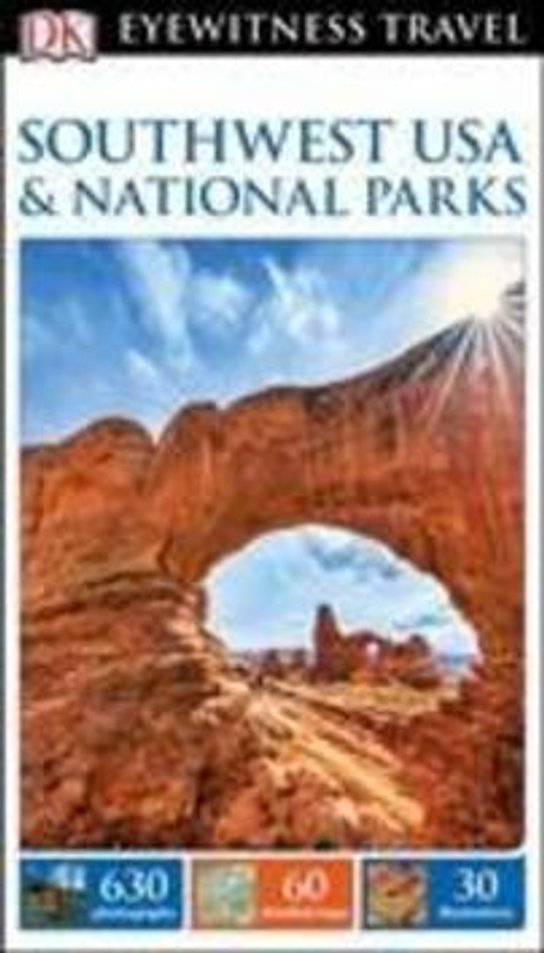 DK Eyewitness Travel Guide: Southwest USA & National Parks