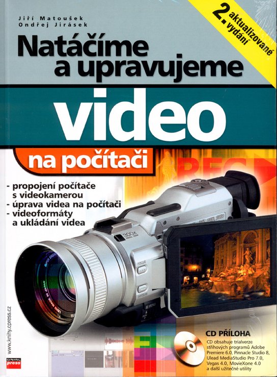 Natáčíme a upravujeme video na počítači + CD