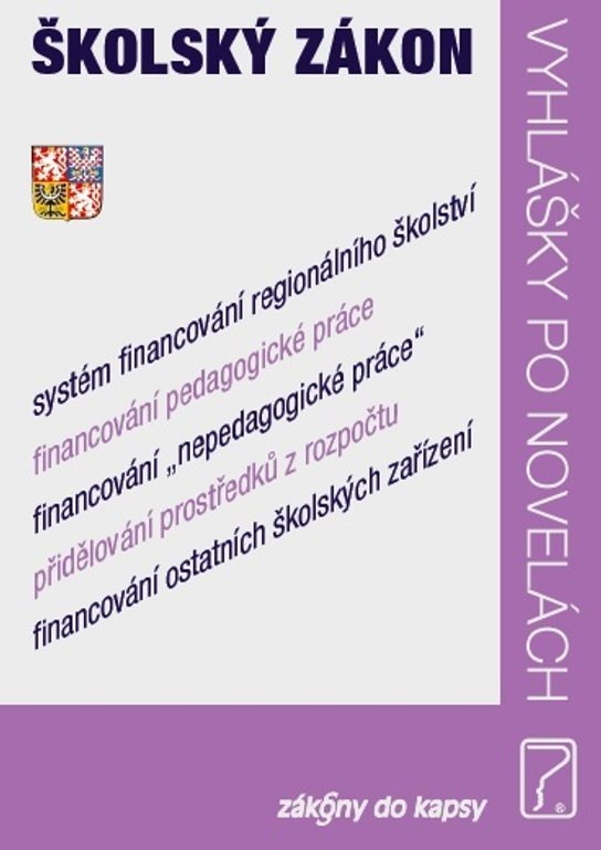 Školský zákon Vyhlášky po novelách