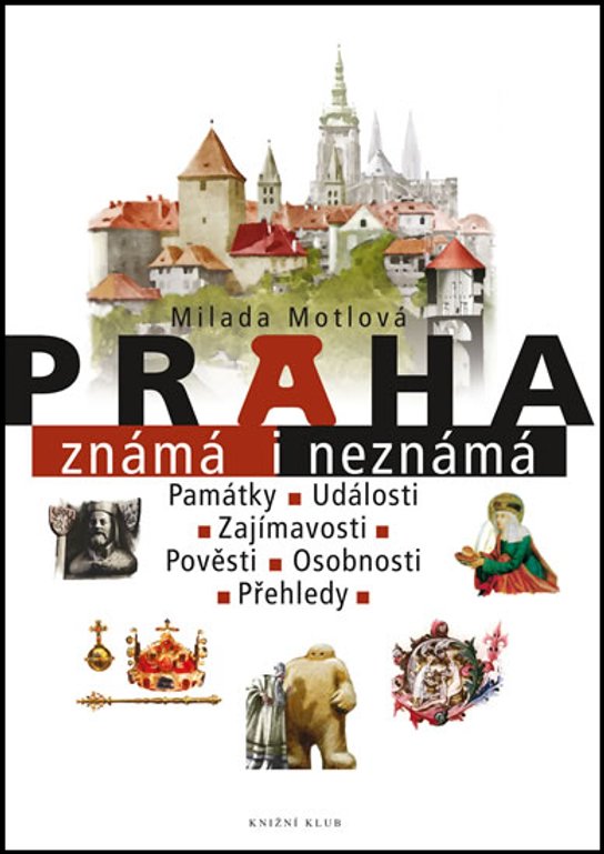 Praha známá i neznámá