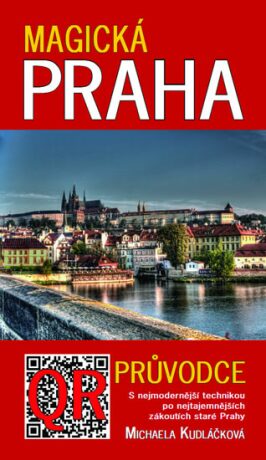 Magická Praha QR průvodce - Michaela Kudláčková