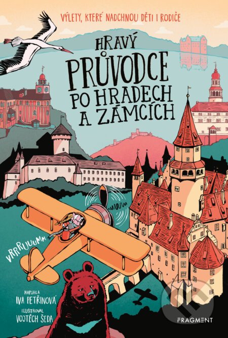 Hravý průvodce po hradech a zámcích - Iva Petřinová, Vojtěch Šeda (ilustrátor)