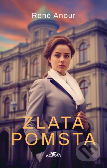 Zlatá pomsta - René Anour