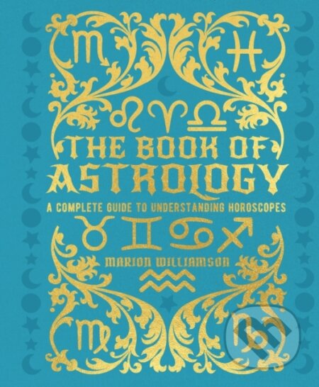 The Book of Astrology - Marion Williamson