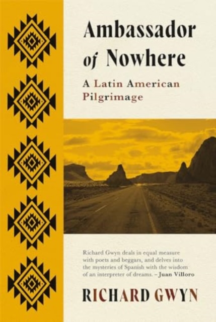 Ambassador of Nowhere (Gwyn Richard)(Paperback / softback)