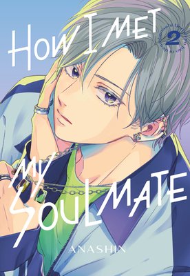 How I Met My Soulmate 2 (Anashin)(Paperback)