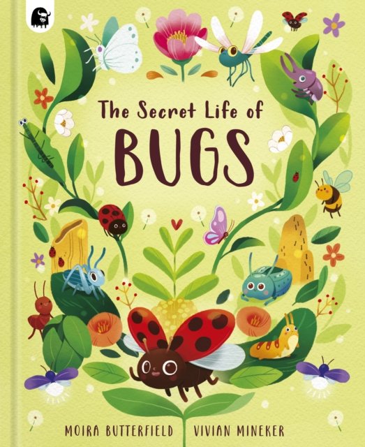 Secret Life of Bugs (Butterfield Moira)(Pevná vazba)