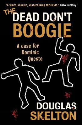 Dead Don't Boogie (Skelton Douglas)(Paperback / softback)