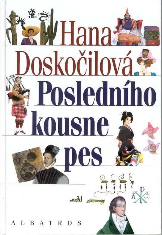 Posledního kousne pes