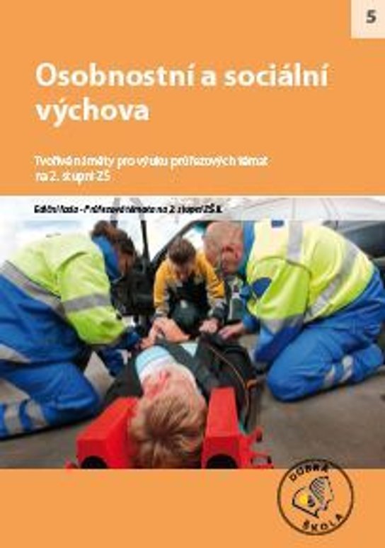 Osobnostní a sociální výchova na 1. stupni ZŠ