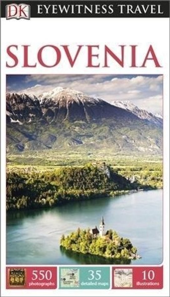 DK Eyewitness Travel Guide: Slovenia