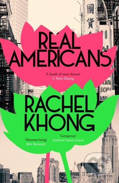 Real Americans - Rachel Khong