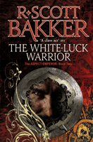 White-Luck Warrior - Book 2 of the Aspect-Emperor (Bakker R. Scott)(Paperback / softback)
