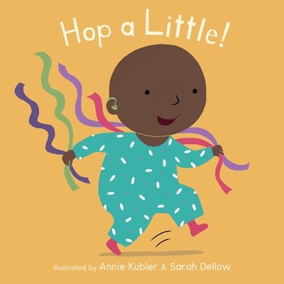 Hop a Little (Kubler Annie)(Board Books)