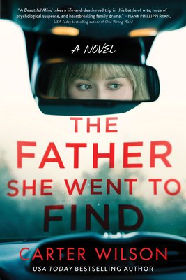 The Father She Went to Find (Wilson Carter)(Paperback)