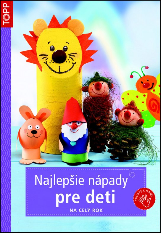 Najlepšie nápady pre deti